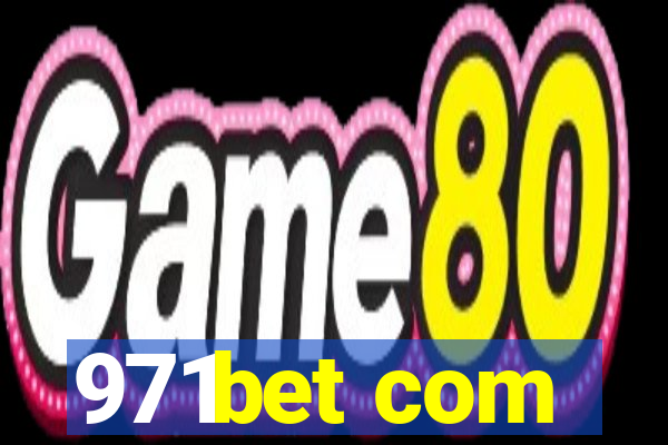 971bet com